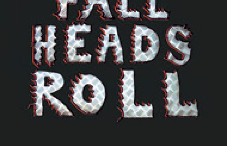 Fall Heads Roll