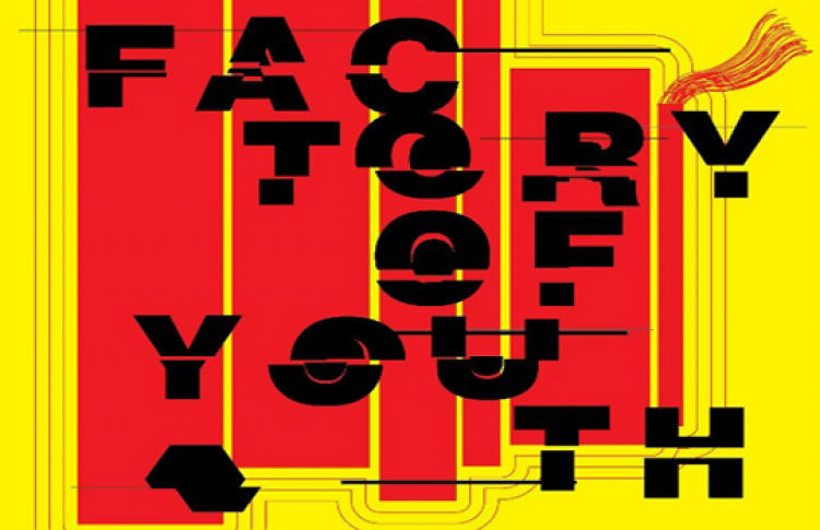 Factory of youth