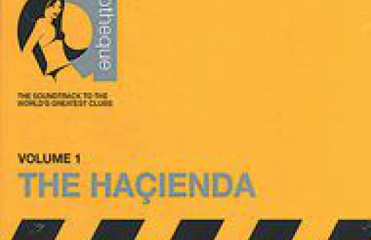 The Hacienda Vol. 1