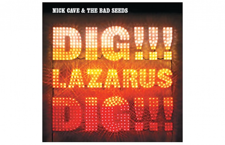 Dig, Lazarus, Dig!!!